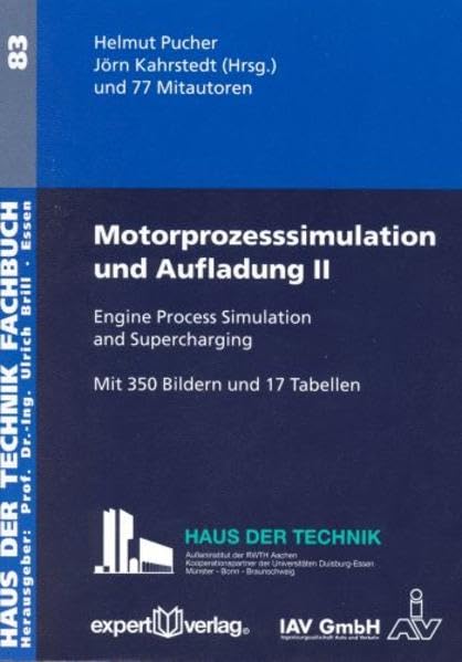 Motorprozesssimulation und Aufladung, II:: Engine Process Simulation and Supercharging (Haus der Technik - Fachbuchreihe) Business & Technology