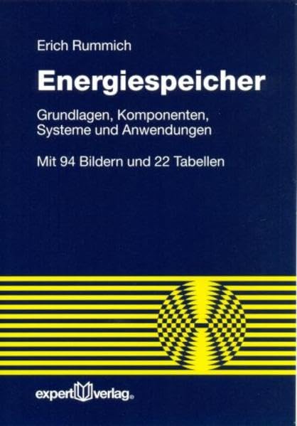 Energiespeicher: Grundlagen, Komponenten, Systeme und Anwendungen (Reihe Technik) Business & Technology