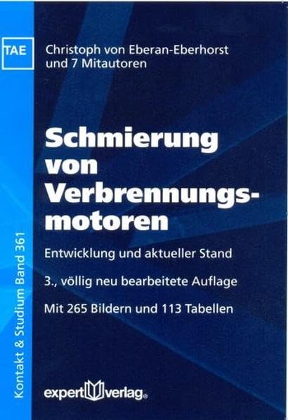 Schmierung von Verbrennungsmotoren: Entwicklung und aktueller Stand Business & Technology