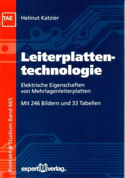 Leiterplattentechnologie: Elektrische Eigenschaften von Mehrlagenleiterplatten (Kontakt & Studium) Computer Science