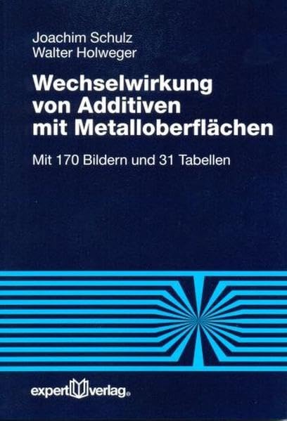 Wechselwirkung von Additiven mit Metalloberflächen Business & Technology