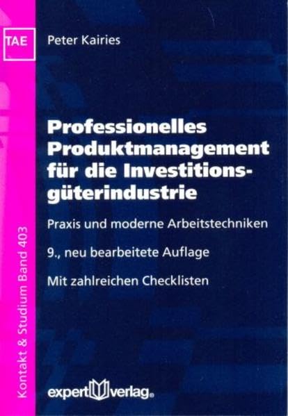 Professionelles Produktmanagement für die Investitionsgüterindustrie: Praxis und moderne Arbeitstechniken Law