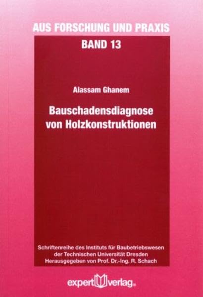 Bauschadensdiagnose von Holzkonstruktionen Business & Technology