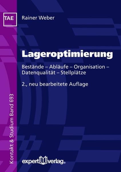 Lageroptimierung: Bestände – Abläufe – Organisation – Datenqualität – Stellplätze (Kontakt & Studium) Law