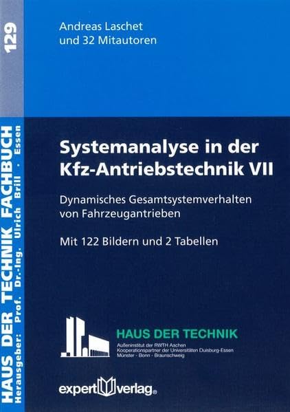 Systemanalyse in der Kfz-Antriebstechnik, VII:: Dynamisches Gesamtsystemverhalten von Fahrzeugantrieben (Haus der Technik - Fachbuchreihe) Business & Technology