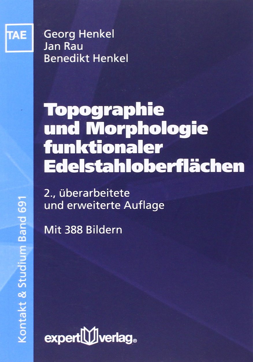 Topographie und Morphologie funktionaler Edelstahloberflächen Computer Science