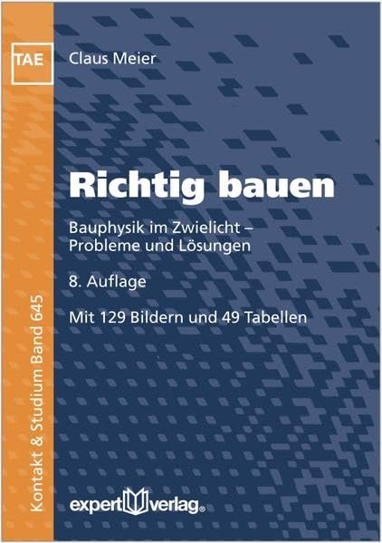 Richtig bauen: Bauphysik im Zwielicht - Probleme und Lösungen book