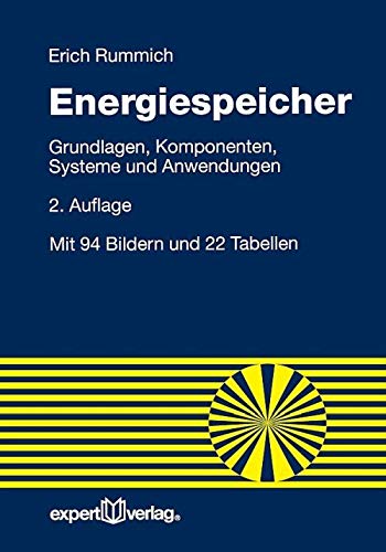 Energiespeicher: Grundlagen, Komponenten, Systeme und Anwendungen (Reihe Technik) Media & Communication