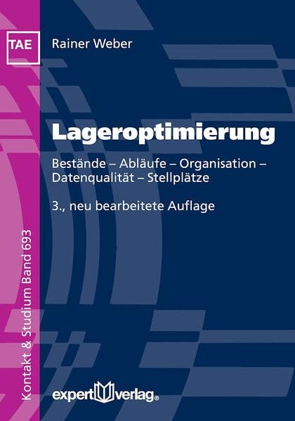 Lageroptimierung: Bestände – Abläufe – Organisation – Datenqualität – Stellplätze (Kontakt & Studium) Law