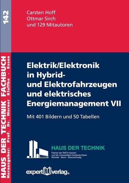 Elektrik/Elektronik in Hybrid- und Elektrofahrzeugen und elektrisches Energiemanagement VII Business & Technology