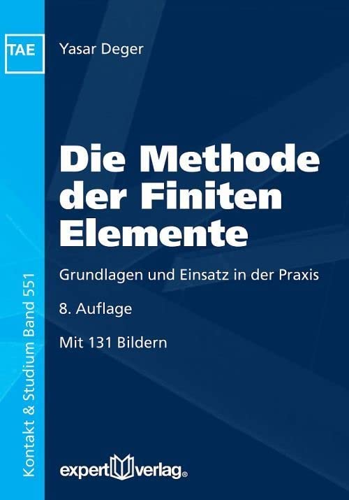 Die Methode der Finiten Elemente Business & Technology