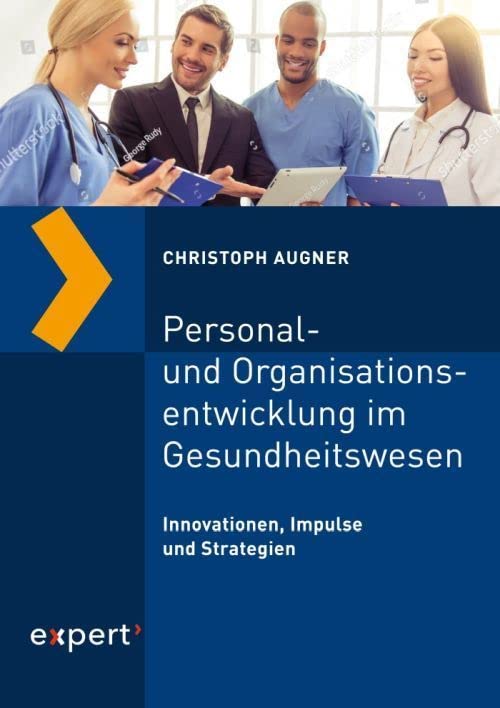 Personal- und Organisationsentwicklung im Gesundheitswesen Law