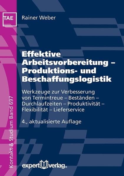Effektive Arbeitsvorbereitung - Produktions- und Beschaffungslogistik book