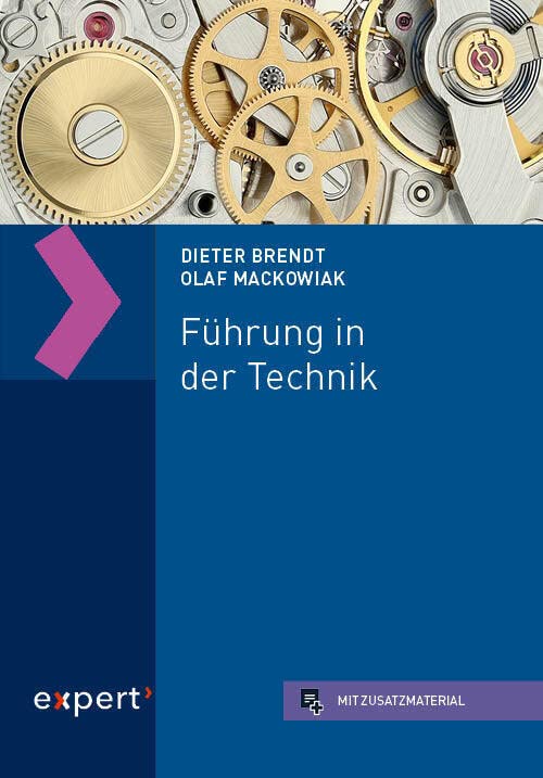Führung in der Technik: theoriegeleitet und praxiserprobt Business, Finance & Career