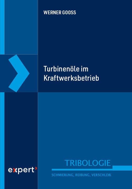 Turbinenöle im Kraftwerksbetrieb Business & Technology