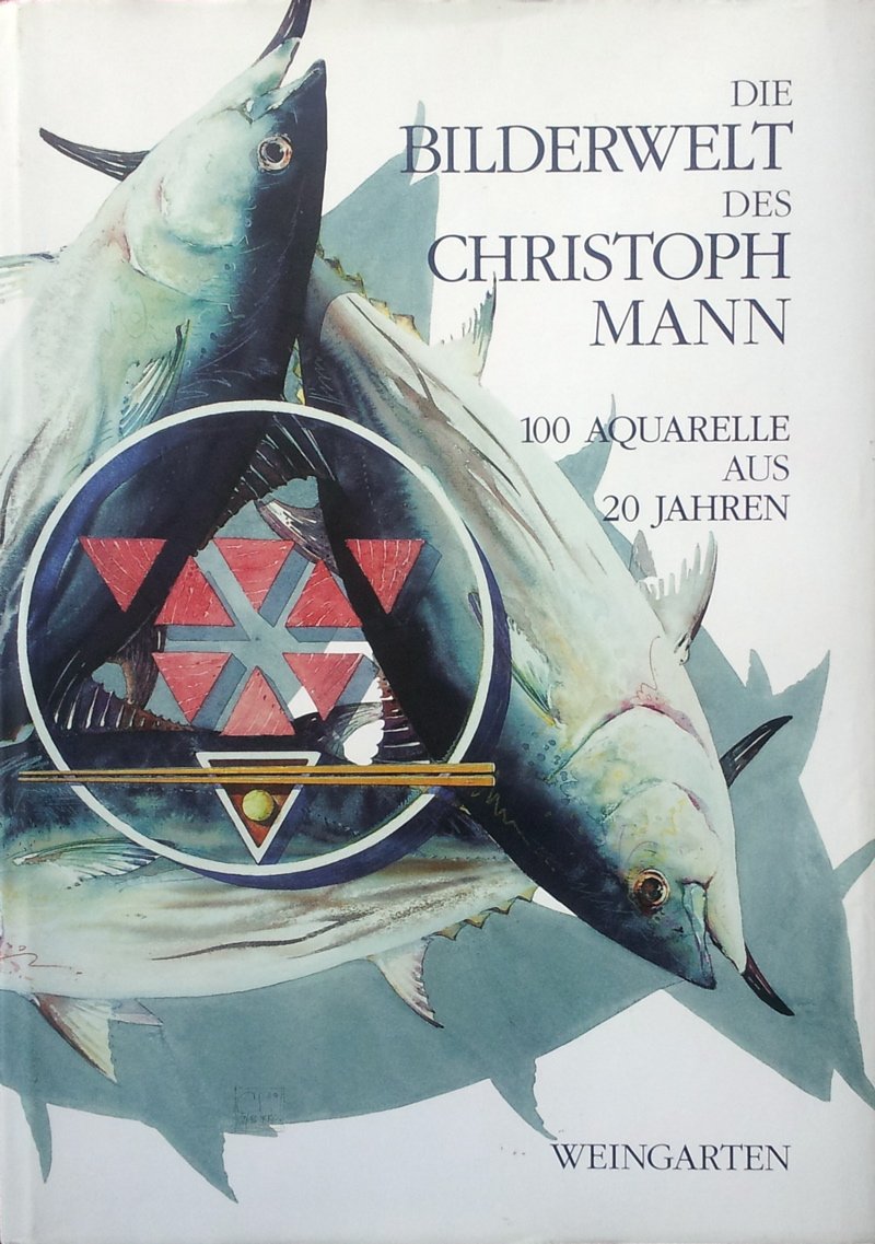 Die Bilderwelt des Christoph Mann. 100 Aquarelle aus 20 Jahren Film, Art & Culture