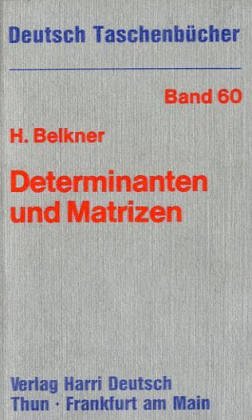 Deutsch Taschenbücher, Nr.60, Determinanten und Matrizen Mathematics