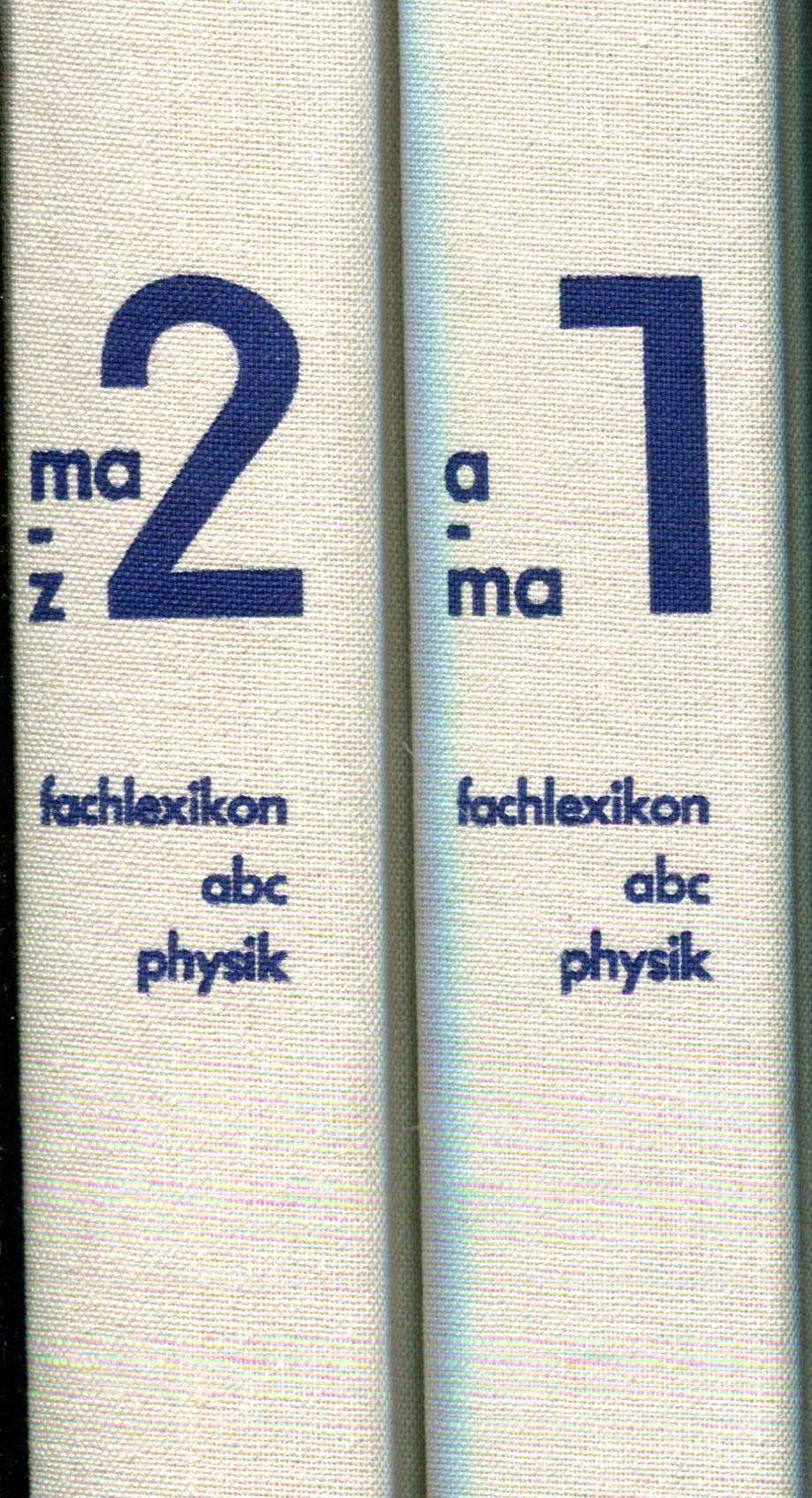 Fachlexikon ABC Physik: Ein alphabetisches Nachschlagewerk Natural Sciences