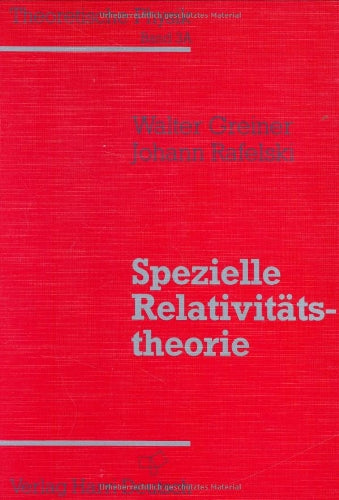 Theoretische Physik. Ein Lehr- und Übungstext für Anfangssemester (Band 1-4) und Fortgeschrittene (ab Band 5 und Ergänzungsbände): Theoretische ... Bd.3a, Spezielle Relativitätstheorie Books