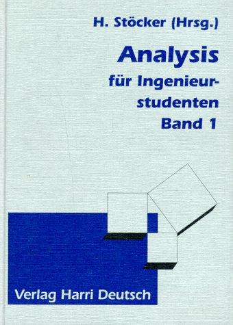 Mathematik Der Grundkurs. Analysis für Ingenieurstudenten. Band 1 Mathematics