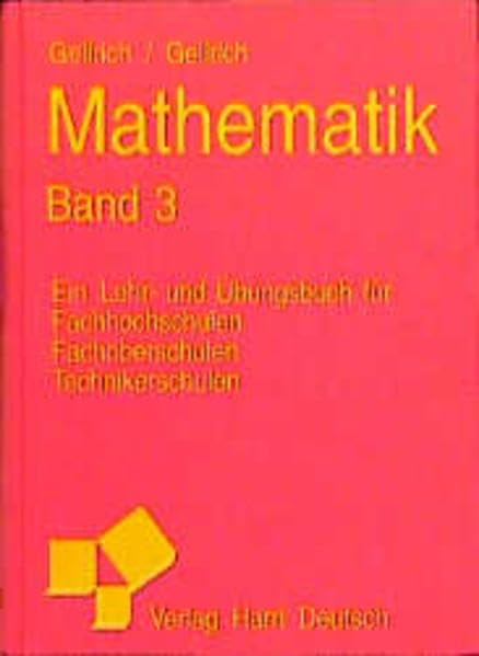 Mathematik - Ein Lehr- und Übungsbuch: Mathematik, Ein Lehrbuch und Übungsbuch, Bd.3, Zahlenfolgen und Zahlenreihen, Einführung in die Analysis für Funktionen mit einer unabhängigen Variablen Study Guides