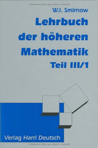 Lehrbuch der höheren Mathematik, Bd.3/1 Mathematics