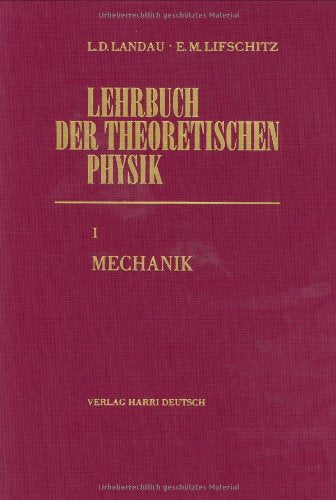 Lehrbuch der theoretischen Physik in zehn Bänden, Band 1: Mechanik Mathematics