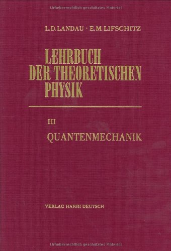 Lehrbuch der theoretischen Physik, 10 Bde., Bd.3, Quantenmechanik Mathematics