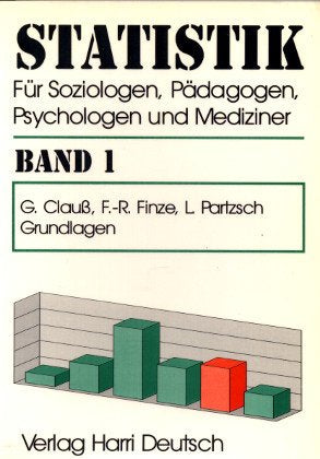 Statistik I für Soziologen, Pädagogen, Psychologen und Mediziner. Grundlagen Medicine