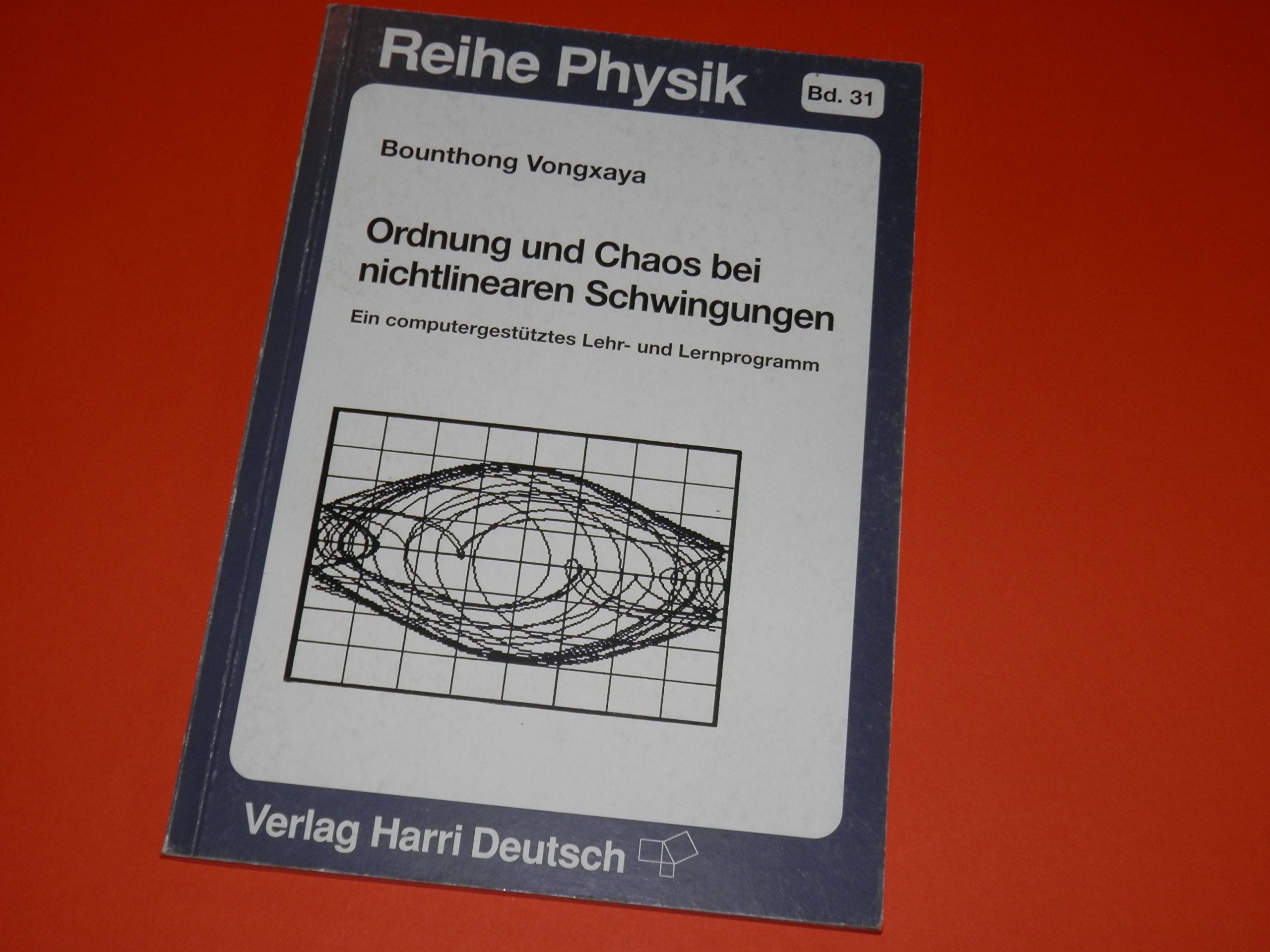 Ordnung und Chaos bei nichtlinearen Schwingungen. Ein computergestütztes Lehr- und Lernprogramm Mathematics