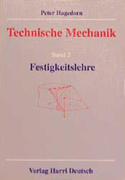 Technische Mechanik, Bd.2, Festigkeitslehre Business & Technology