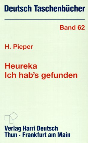 Deutsch Taschenbücher, Nr.62, Heureka, ich hab's gefunden Mathematics