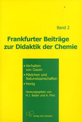 Bd.2 : Verhalten von Gasen; Mädchen und Naturwissenschaften; Honig Education & Training