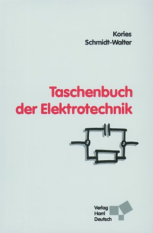 Taschenbuch der Elektrotechnik Business & Technology