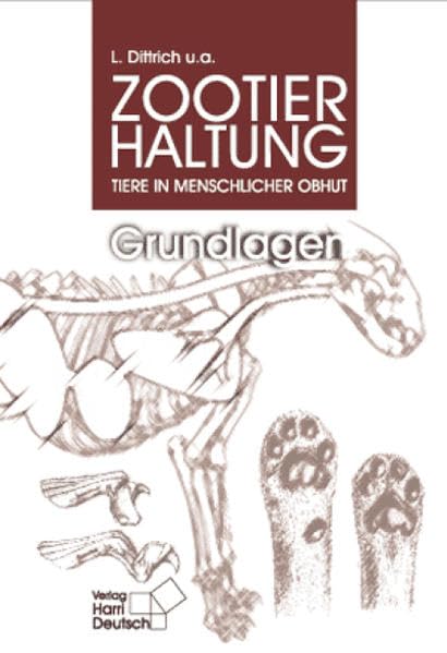 Zootierhaltung - Tiere in menschlicher Obhut: Grundlagen Leisure, Home & Garden