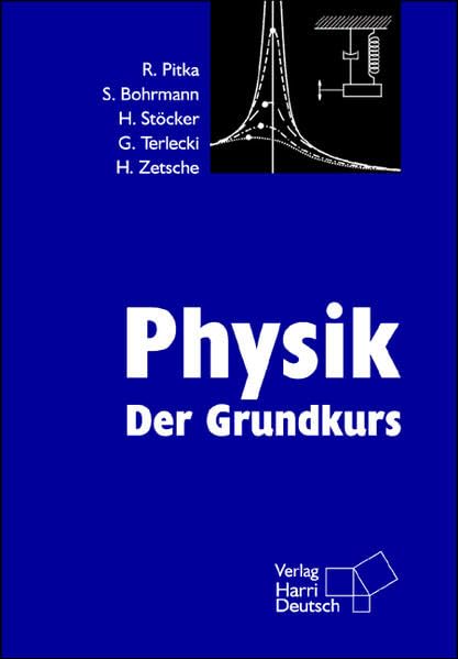 Physik - Der Grundkurs Business & Technology