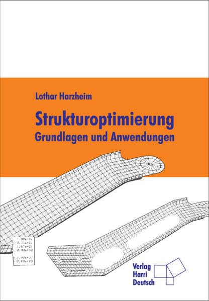 Strukturoptimierung: Grundlagen und Anwendungen Media & Communication