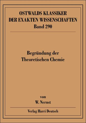 Begründung der theoretischen Chemie. Eine Geschichte mit vielen Bildern. book