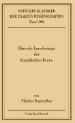 Über die Umschwünge der himmlischen Kreise (Ostwalds Klassiker der exakten Wissenschaften) Medicine