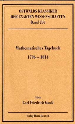 Mathematisches Tagebuch: 1796-1814 Memories