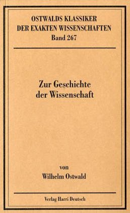 Zur Geschichte der Wissenschaft. Vier Manuskripte aus dem Nachlaß Business & Technology