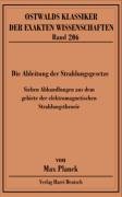 Die Ableitung der Strahlungsgesetze: Sieben Abhandlungen aus dem Gebiete der elektromagnetischen Strahlungstheorie (Ostwalds Klassiker der exakten Wissenschaften) Business & Technology