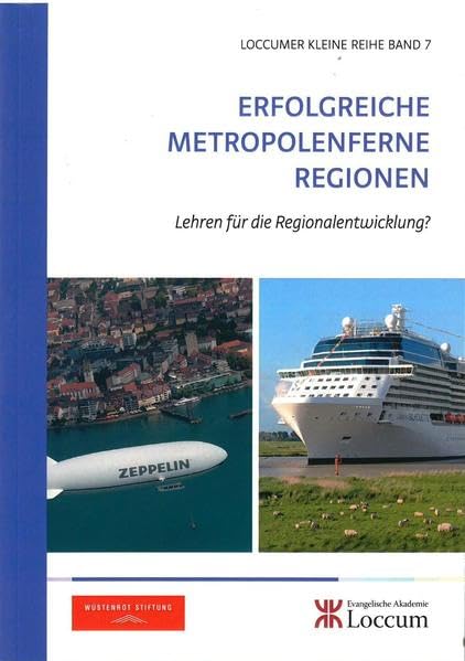 Erfolgreiche Metropolenferne Regionen: Lehren für die Regionalentwicklung?: 7 book