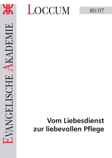 Vom Liebesdienst zur liebevollen Pflege: 2007/80 book