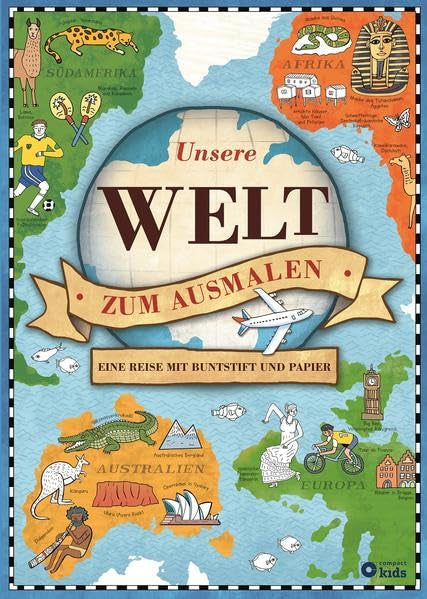 Unsere Welt zum Ausmalen: Eine Reise mit Buntstift und Papier Leisure, Home & Garden