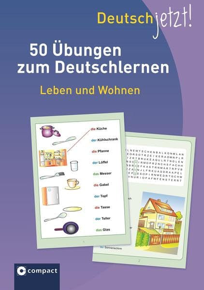 Deutsch jetzt! (Wortschatz) Leben und Wohnen: 50 Übungen zum Deutschlernen Foreign Languages ​​& Dictionaries