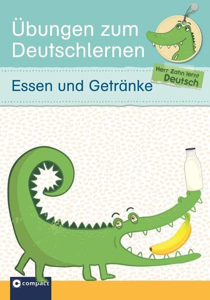 Übungen zum Deutschlernen (Wortschatz) - Essen und Getränke Foreign Languages ​​& Dictionaries
