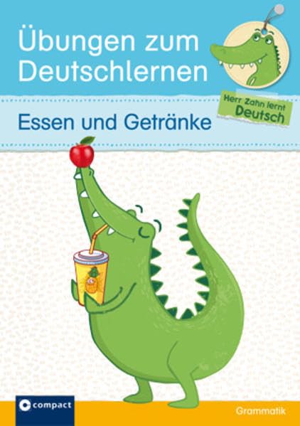 Übungen zum Deutschlernen (Grammatik) - Essen und Getränke book