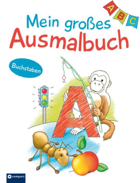 Mein großes Ausmalbuch - Buchstaben & Anlaute book
