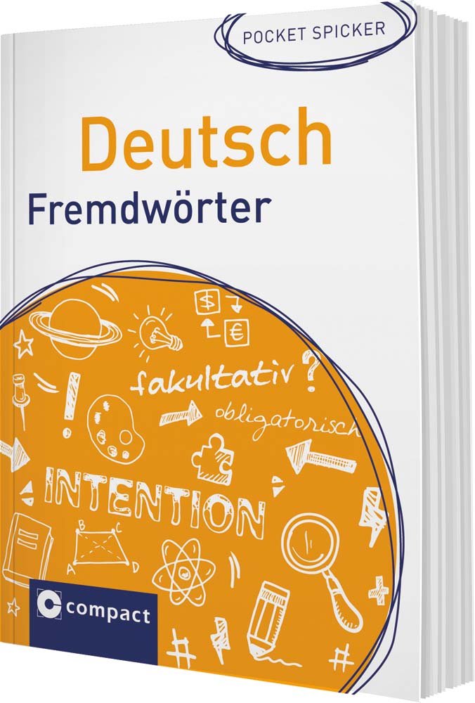 Deutsch Rechtschreibung: Die deutsche Rechtschreibung im Pocket-Format (Pocket Spicker) Learning & Reference